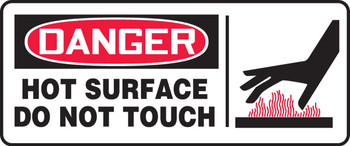 OSHA Safety Sign: Hot Surface - Do Not Touch 7" x 17" Aluminum 1/Each - MWLD021VA