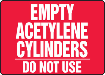 Cylinder & Compressed Gas Sign: Empty Acetylene Cylinders - Do Not Use 10" x 14" Dura-Plastic 1/Each - MWLD518XT