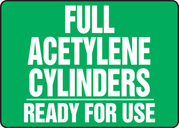 Cylinder & Compressed Gas Sign: Full Acetylene Cylinders - Ready For Use 10" x 14" Aluminum 1/Each - MWLD520VA