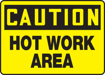 OSHA Caution Safety Sign: Hot Work Area 10" x 14" Aluminum - MWLD603VA