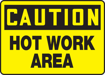 OSHA Caution Safety Sign: Hot Work Area 10" x 14" Adhesive Vinyl - MWLD603VS