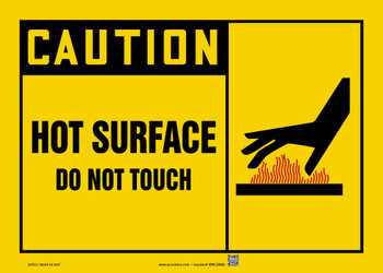 OSHA Caution Safety Sign: Hot Surface - Do Not Touch 7" x 10" Adhesive Vinyl - MWLD610VS