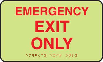 Lumi-Glow Braille Safety Sign: Emergency Exit Only 6" x 10" Lumi-Glow Acrylic Plastic 1/Each - PAG104