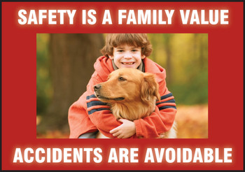 Slip-Gard Motivational Floor Sign: Safety Is A Family Value - Accidents Are Avoidable 14" x 20" 1/Each - PSR742