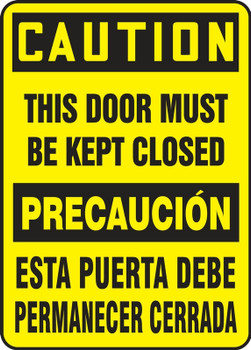 Bilingual OSHA Caution Safety Sign: This Door Must Be Kept Closed 14" x 10" Dura-Plastic 1/Each - SBMABR625XT
