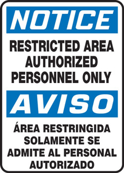 Bilingual OSHA Notice Safety Sign: Restricted Area Authorized Personnel Only 14" x 10" Aluma-Lite 1/Each - SBMADC808XL