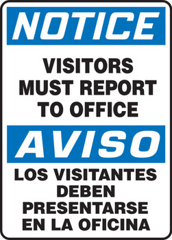 Bilingual OSHA Notice Safety Sign: Visitors Must Report To Office 14" x 10" Aluminum 1/Each - SBMADC810VA