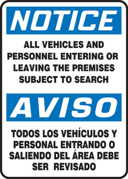Bilingual OSHA Notice Safety Sign: All Vehicles And Personnel Entering Or Leaving The Premises Subject To Search 14" x 10" Adhesive Dura-Vinyl 1/Each - SBMADC824XV