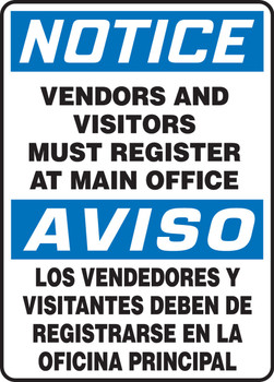 Bilingual OSHA Notice Safety Sign: Vendors And Visitors Must Register At Main Office 14" x 10" Plastic 1/Each - SBMADC838VP