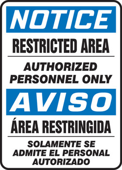 Bilingual OSHA Notice Safety Sign: Restricted Area - Authorized Personnel Only 14" x 10" Aluminum 1/Each - SBMADC839VA