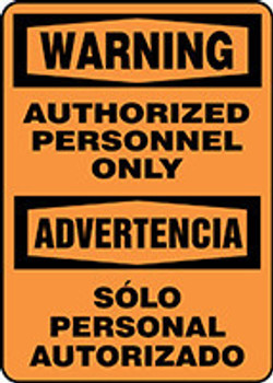 Bilingual Warning Safety Sign: Authorized Personnel Only 14" x 10" Plastic 1/Each - SBMADM323VP