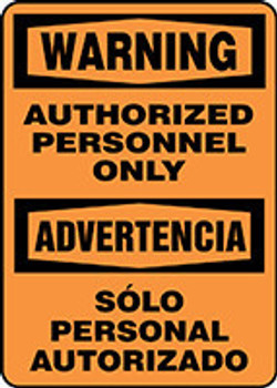 Bilingual Warning Safety Sign: Authorized Personnel Only 14" x 10" Aluma-Lite 1/Each - SBMADM323XL