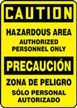 Bilingual OSHA Caution Safety Sign: Hazardous Area 20" x 14" Dura-Fiberglass 1/Each - SBMADM634XF