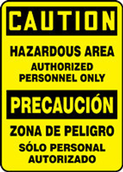 Bilingual OSHA Caution Safety Sign: Hazardous Area 14" x 10" Adhesive Vinyl 1/Each - SBMADM636VS