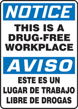 Bilingual OSHA Notice Safety Sign: This Is A Drug-Free Workplace 14" x 10" Aluminum 1/Each - SBMADM892VA