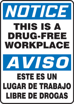 Bilingual OSHA Notice Safety Sign: This Is A Drug-Free Workplace 14" x 10" Adhesive Vinyl 1/Each - SBMADM892VS