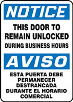 Bilingual OSHA Notice Safety Sign: This Door To Remain Unlocked 14" x 10" Aluminum 1/Each - SBMADM895VA