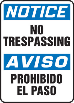 Bilingual OSHA Notice Safety Sign: No Trespassing 20" x 14" Aluminum 1/Each - SBMATR804VA