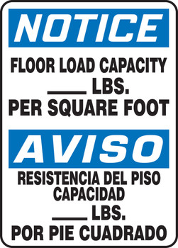 Bilingual OSHA Notice Safety Sign: Floor Load Capacity - LBS Per Square Foot 14" x 10" Plastic 1/Each - SBMCAP804VP