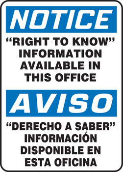 Bilingual OSHA Notice Safety Sign: "Right To Know" Information Available In This Office 14" x 10" Plastic 1/Each - SBMCHM825VP