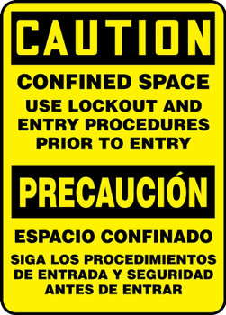 Bilingual OSHA Caution Safety Sign: Confined Space - Use Lockout and Entry Procedures Prior To Entry 14" x 10" Aluma-Lite 1/Each - SBMCSP624XL