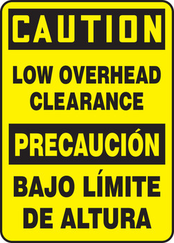 Bilingual OSHA Caution Safety Sign: Low Overhead Clearance (English, Español) 14" x 10" Dura-Fiberglass 1/Each - SBMECR606XF