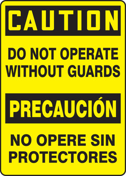 Bilingual OSHA Caution Safety Sign: Do Not Operate Without Guards 14" x 10" Dura-Fiberglass 1/Each - SBMEQC721XF