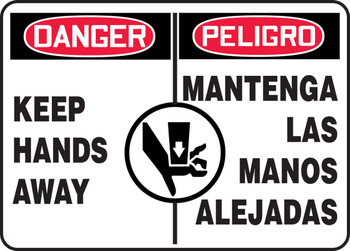 Bilingual OSHA Danger Safety Sign: Keep Hands Away 10" x 14" Plastic 1/Each - SBMEQM137MVP