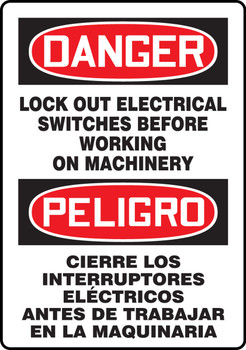 Bilingual OSHA Danger Safety Sign: Lock Out Electrical Switches Before Working On Machinery 14" x 10" Adhesive Dura-Vinyl 1/Each - SBMLKT101XV