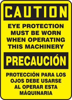 Bilingual OSHA Caution Safety Sign: Eye Protection Must Be Worn When Operating This Machinery 14" x 10" Aluminum 1/Each - SBMPPA610VA