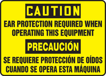 Bilingual OSHA Caution Safety Sign: Ear Protection Required When Operating This Equipment 10" x 14" Aluma-Lite 1/Each - SBMPPE711MXL