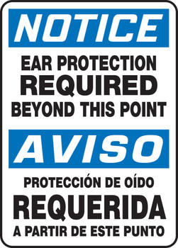 Bilingual OSHA Notice Safety Sign: Ear Protection Required Beyond This Point 14" x 10" Dura-Plastic 1/Each - SBMPPE889XT