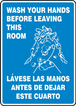 Bilingual Safety Sign: Wash Your Hands Before Leaving This Room 14" x 10" Adhesive Vinyl 1/Each - SBMRST544VS