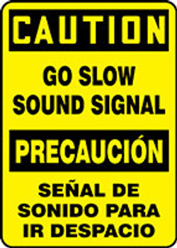 Bilingual OSHA Caution Safety Sign: Go Slow - Sound Signal 14" x 10" Aluminum 1/Each - SBMVHR607VA