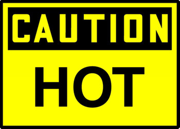 OSHA Caution Safety Label: Hot Spanish Adhesive Dura Vinyl 3 1/2" x 5" 1/Each - SHLCHL675XVE