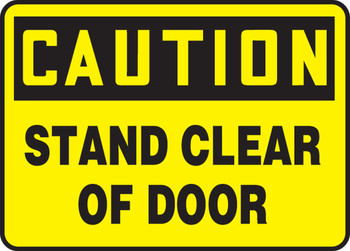 OSHA Caution Safety Sign: Stand Clear Of Door Spanish 10" x 14" Aluminum 1/Each - SHMABR619VA