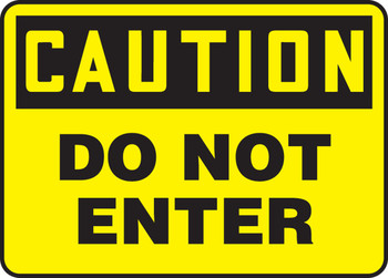 OSHA Caution Safety Sign: Do Not Enter Spanish 10" x 14" Adhesive Vinyl 1/Each - SHMADC600VS