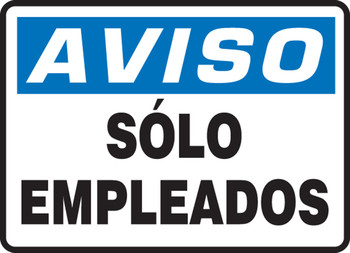 Spanish Bilingual Safety Sign Spanish 7" x 10" Plastic 1/Each - SHMADC803VP