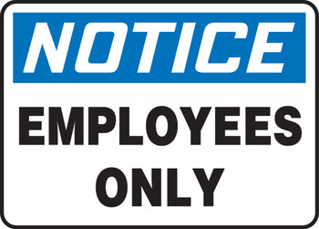 OSHA Notice Safety Signs: Employees Only Spanish 10" x 14" Plastic 1/Each - SHMADC804VP