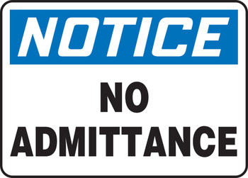 OSHA Notice Safety Sign: No Admittance Spanish 7" x 10" Aluminum 1/Each - SHMADC805VA