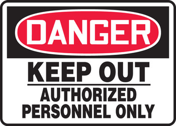 OSHA Danger Safety Sign: Keep Out - Authorized Personnel Only Spanish 10" x 14" Aluminum 1/Each - SHMADM007VA