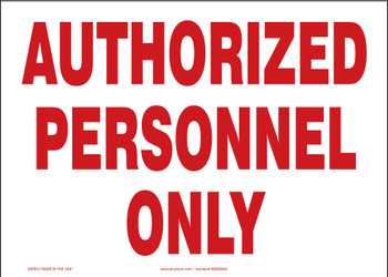 Safety Sign: Authorized Personnel Only Spanish 7" x 10" Aluminum 1/Each - SHMADM498VA