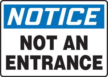 OSHA Notice Safety Sign: Not An Entrance Spanish 14" x 20" Plastic 1/Each - SHMADM712VP