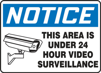 OSHA Notice Safety Sign: This Area Is Under 24 Hour Video Surveillance Spanish 7" x 10" Plastic 1/Each - SHMASE806VP