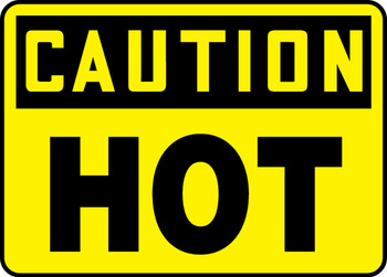 OSHA Caution Safety Sign: Hot Spanish 7" x 10" Adhesive Dura-Vinyl 1/Each - SHMCPG611XV