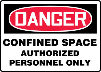 OSHA Danger Safety Sign: Confined Space - Authorized Personnel Only Spanish 14" x 20" Aluminum 1/Each - SHMCSP011VA