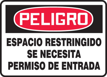 Spanish Safety Sign: Espacio Restringido - Se Necesita Permiso De Entrada Spanish 7" x 10" Aluma-Lite 1/Each - SHMCSP019XL