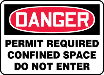 OSHA Danger Safety Sign: Permit Required - Confined Space - Do Not Enter Spanish 14" x 20" Adhesive Vinyl 1/Each - SHMCSP045VS