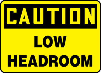 OSHA Caution Safety Sign: Low Headroom Spanish 10" x 14" Adhesive Vinyl 1/Each - SHMECR622VS