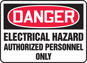 OSHA Danger Safety Sign: Electrical Hazard - Authorized Personnel Only Spanish 10" x 14" Adhesive Dura-Vinyl 1/Each - SHMELC022XV